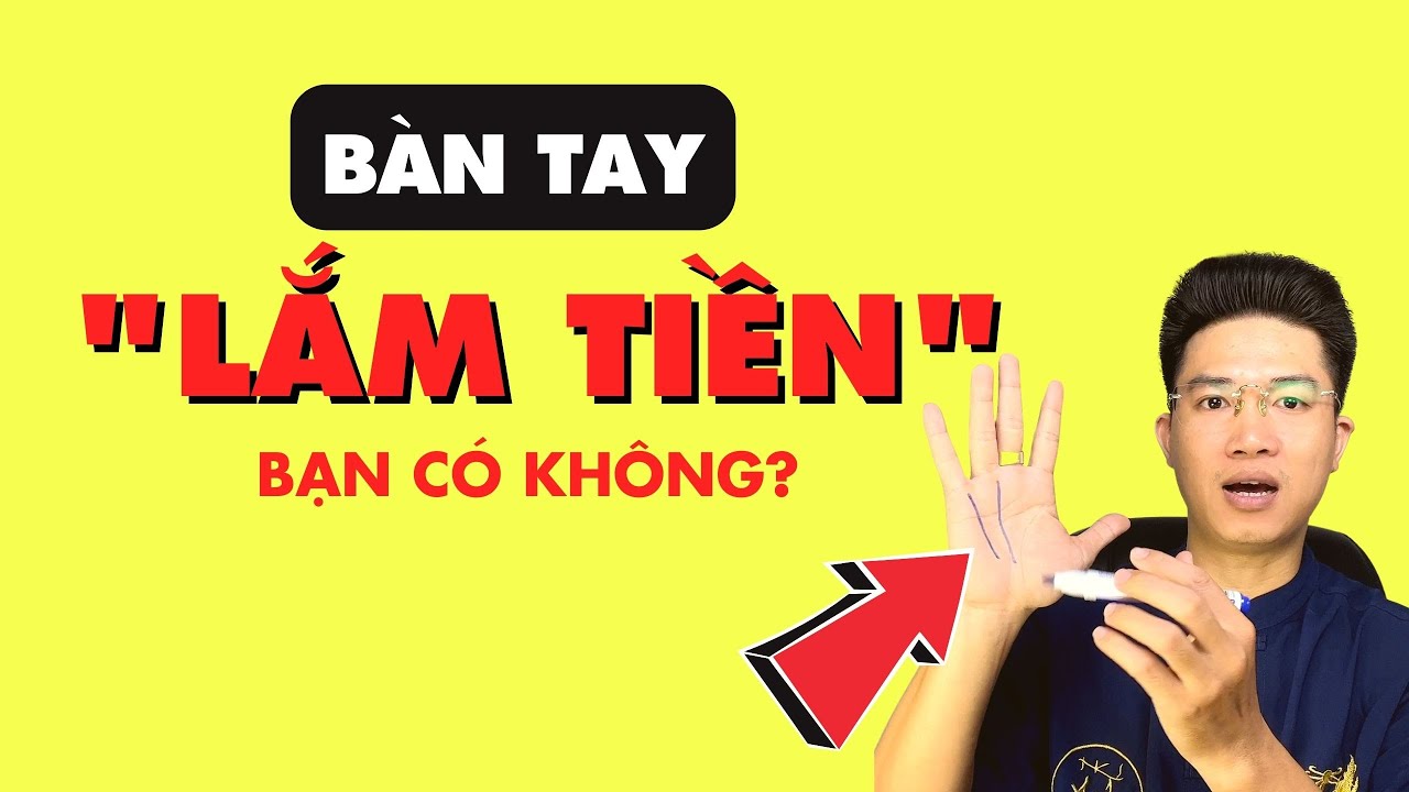 Tướng Tay GIÀU CÓ | 3 Đặc Điểm Báo Trước Giàu Sang. Chưa Từng Sai!