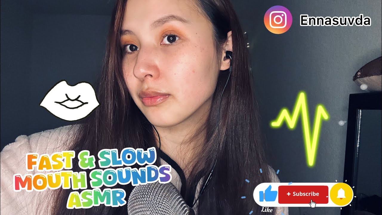 ASMR | Амны чимээ 💋 | Mouth sounds FAST or SLOW?