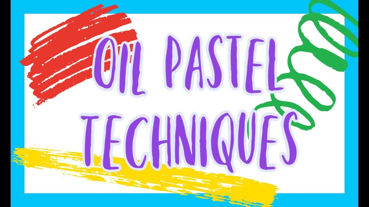 Art Lesson on Oil Pastel Techniques!
