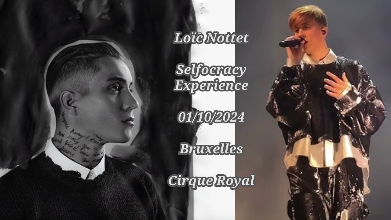 Loïc Nottet - Selfocracy Experience - 01/10/2024 - Bruxelles - Cirque Royal