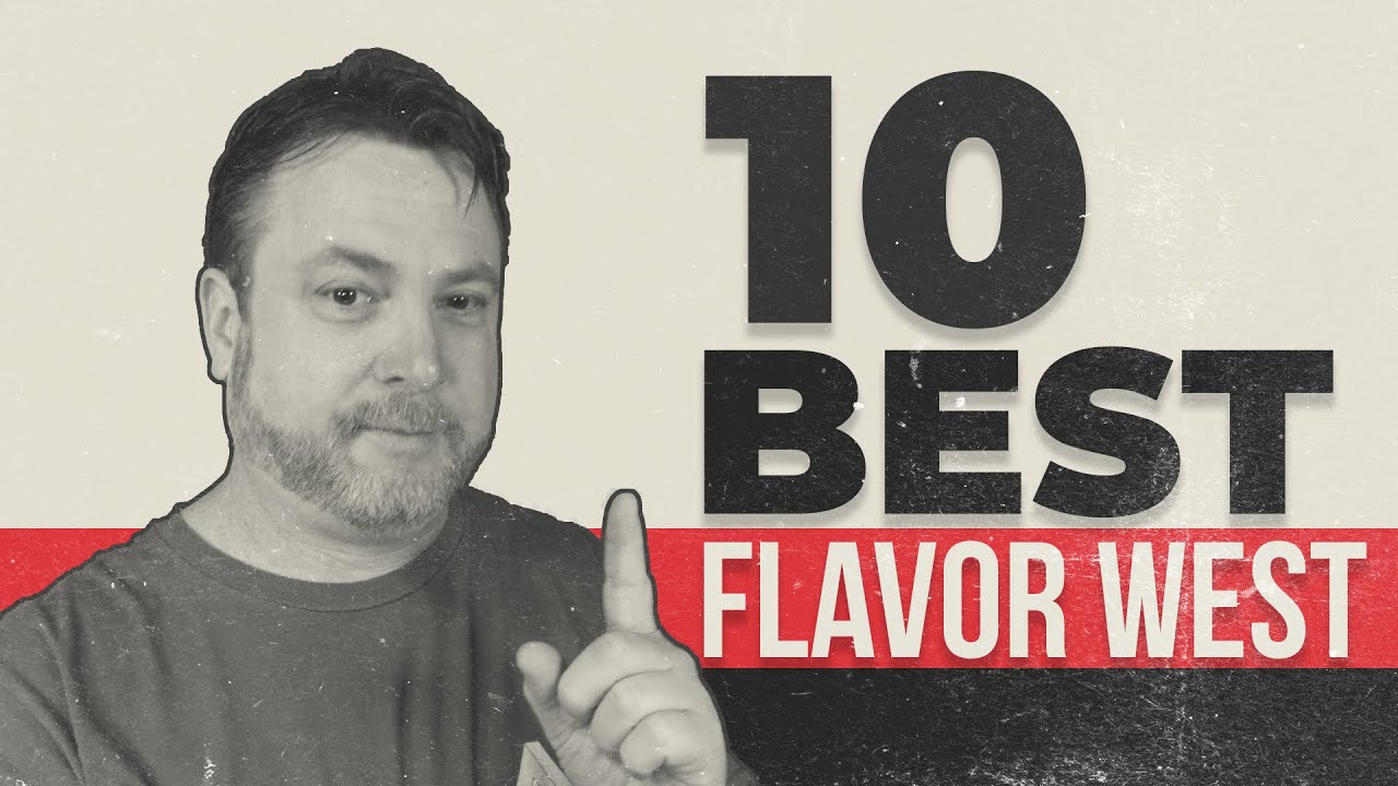 ТОП-10 самых необходимых ароматизаторов Flavor West [Самостоятельное приготовление жидких ингредиентов]