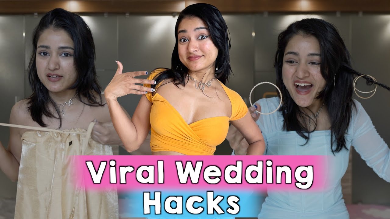 Trying Viral Wedding Hacks that will BLOW your Mind 🤯