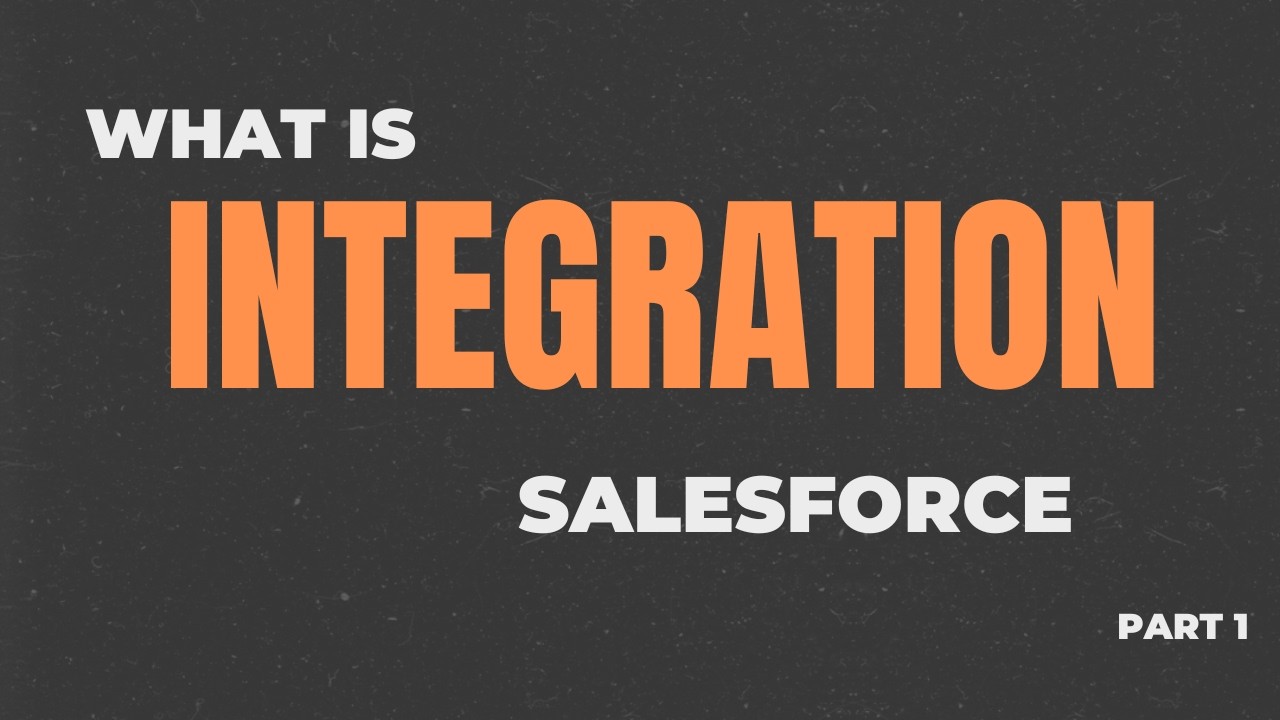 Что такое интеграция в Salesforce? Часть 1.