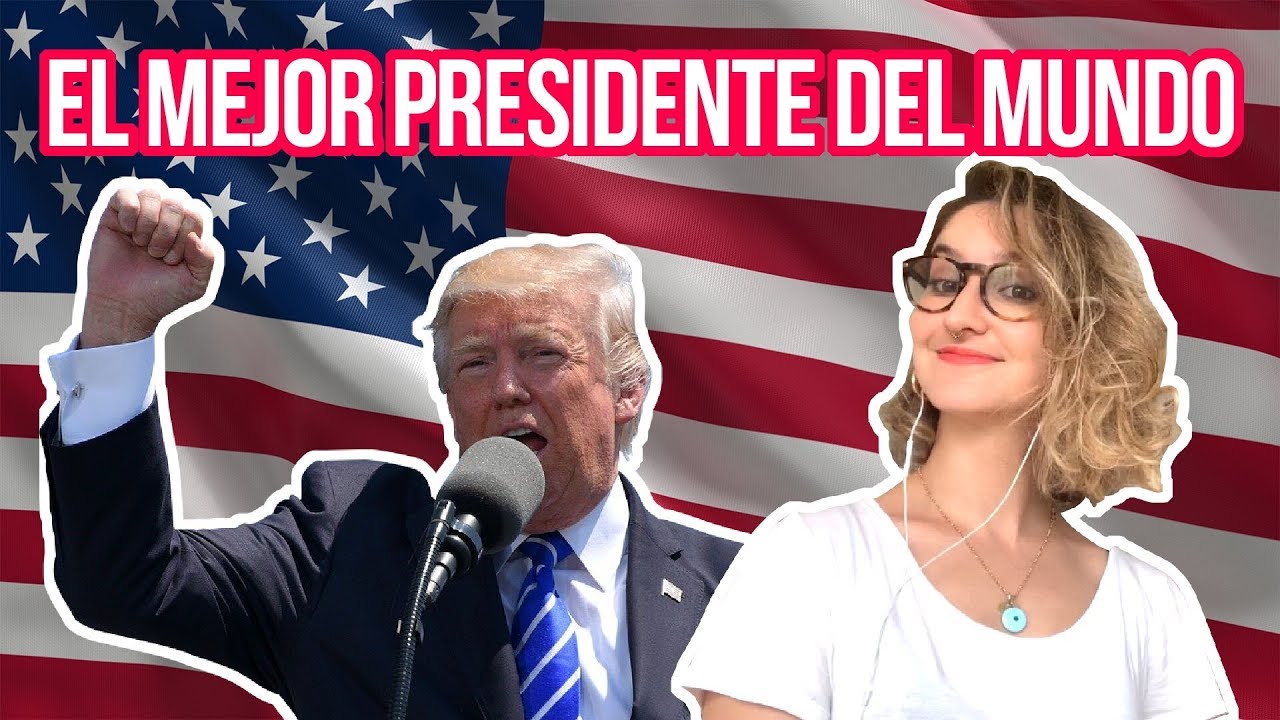 Donald Trump es el mejor presidente del mundo | La Pulla