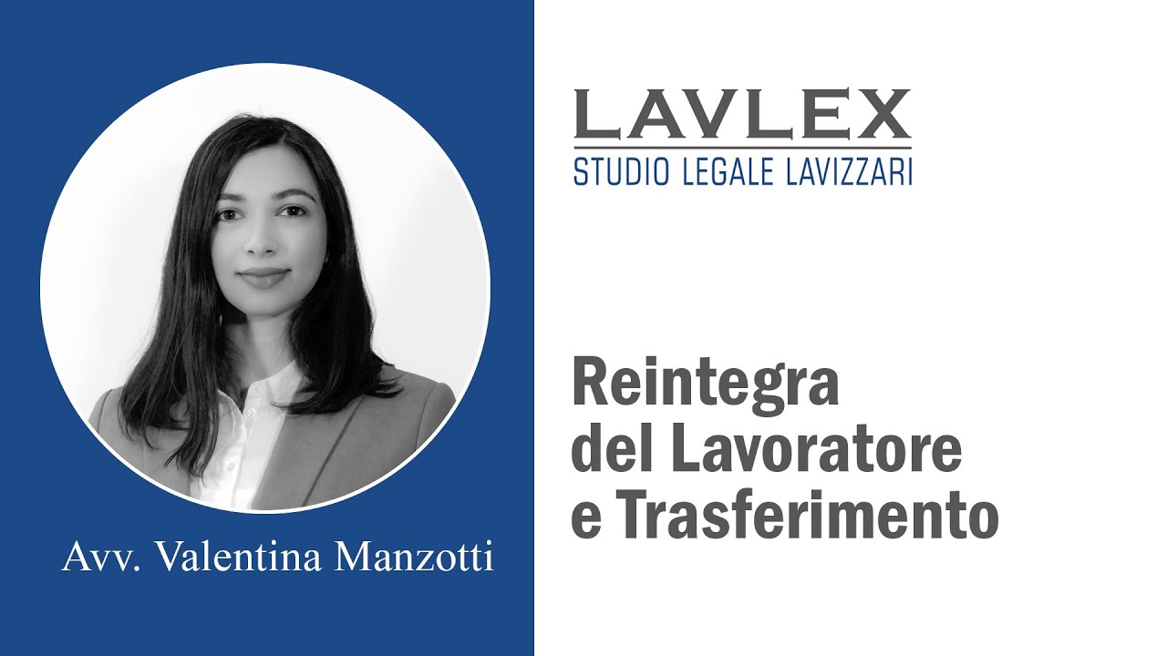 Reintegra del Lavoratore e Trasferimento