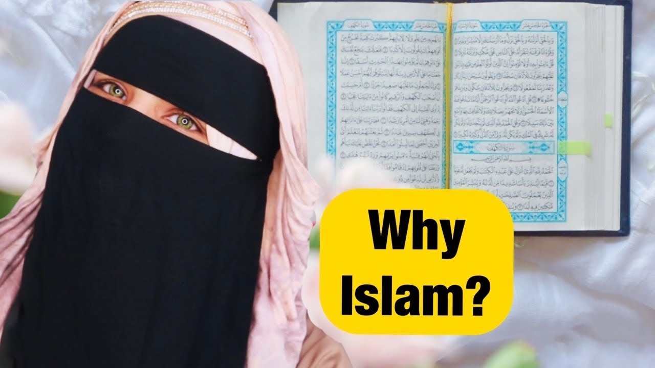 Why I Chose Islam?
