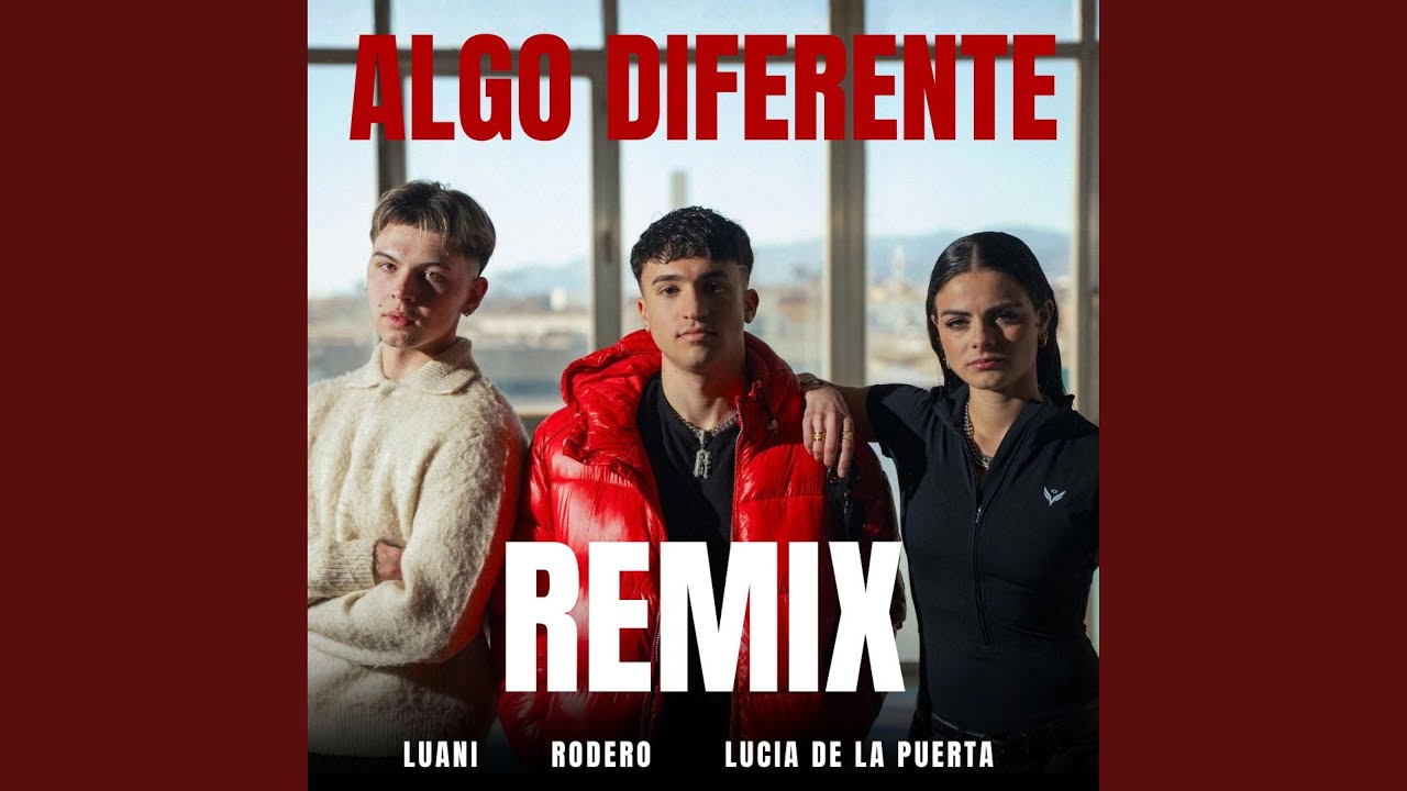 ALGO DIFERENTE (Remix)