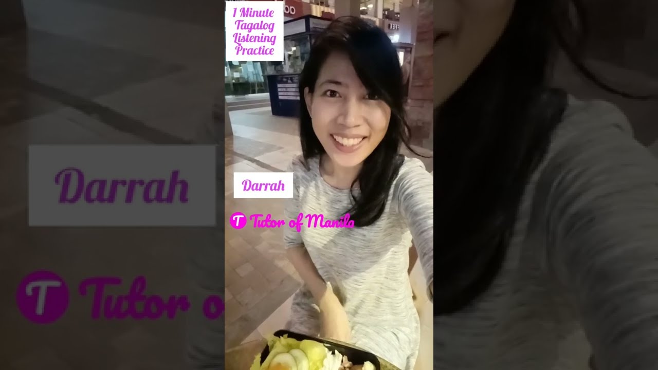 1 Minute Tagalog Listening Practice | Learn to Speak Filipino Fast w/ Darrah Tutor of Manila 2023