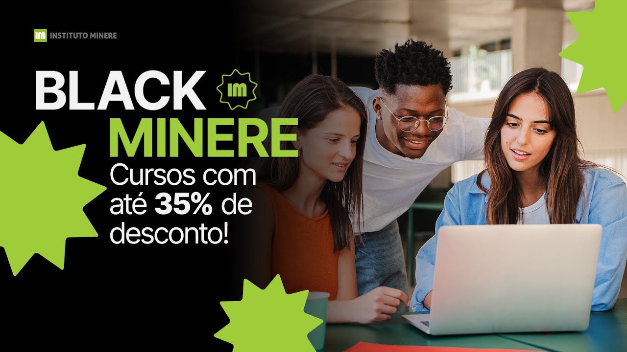 BLACK MINERE 2025 NO AR - Até 35%OFF na sua capacitação