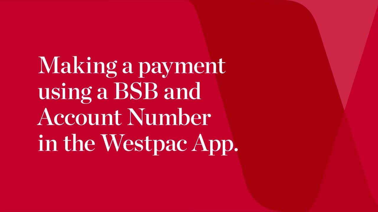 How to make payment using BSB and Account Number in the Westpac App