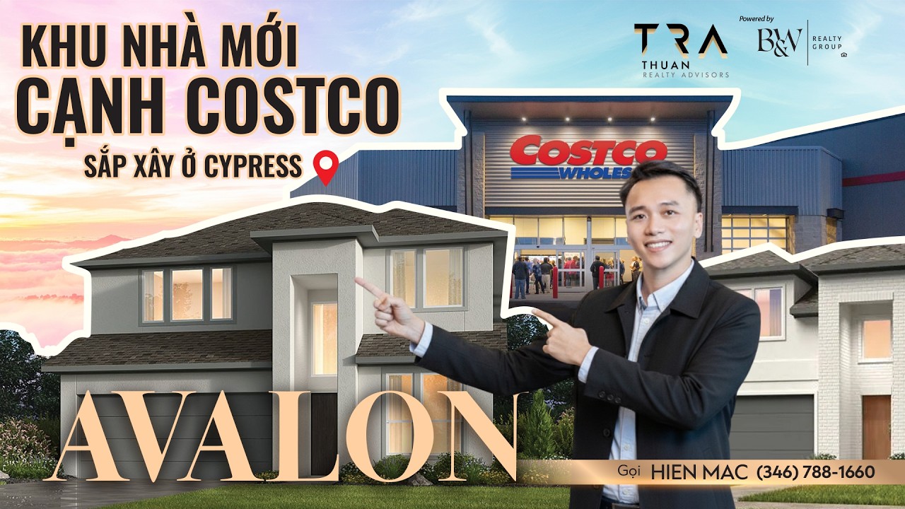TRA 145 | Khu nhà mới Avalon cạnh Costco sắp xây ở Cypress