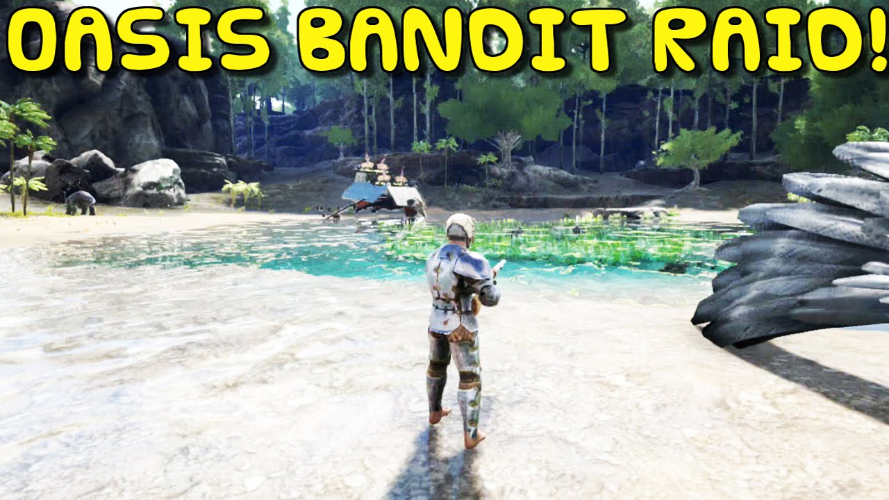ARK:Survival Evolved Xbox One - OASIS BANDIT RAID! [ 51 ]