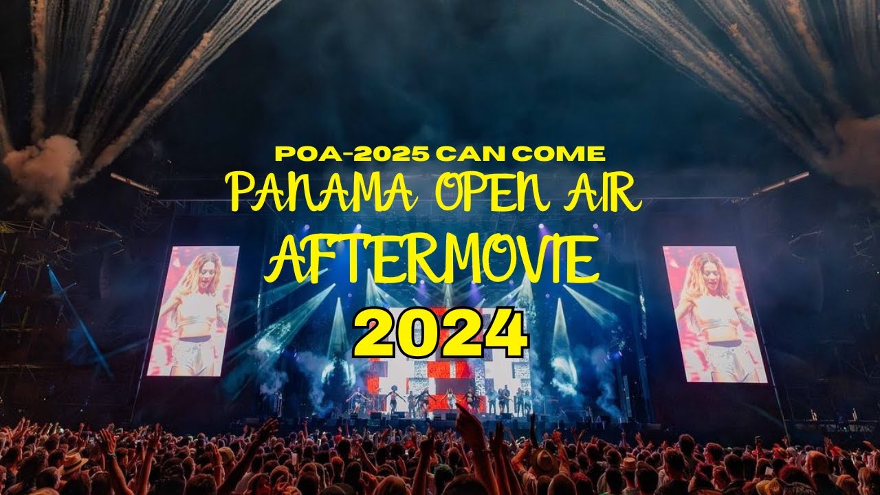 Panama Open air Aftermovie 2024 und 2025