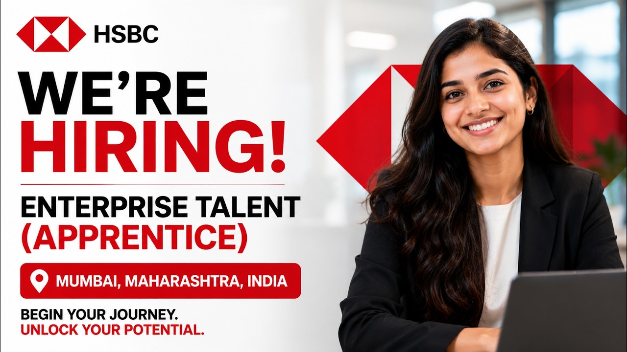 HSBC Hiring 2026 | Enterprise Talent Apprentice | Freshers | Mumbai | Off Campus Hiring | Freshers