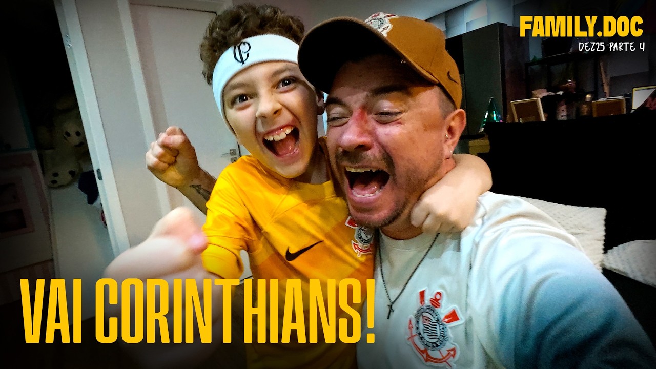 VAI CORINTHIANS! CAMPEÃO DA COPA DO BRASIL! - DEZ25 Parte 4 | FAMILY.DOC