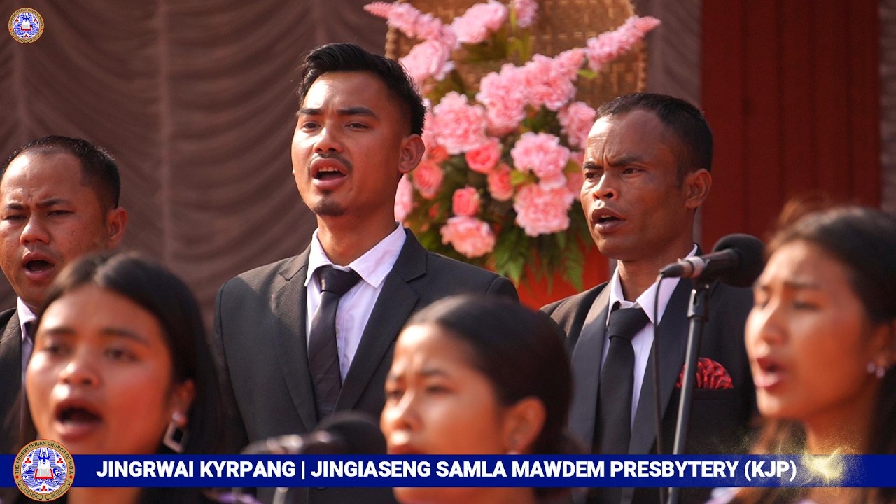 JINGIASENG SAMLA MAWDEM PRESBYTERY (KJP) | JINGIASENG RI BHOI PRESBYTERIAN SYNOD C.E UNION KABA 28