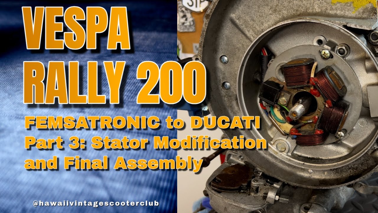 How to Install - Vespa Rally Femsatronic to Ducati Ignition Conversion - Part 3