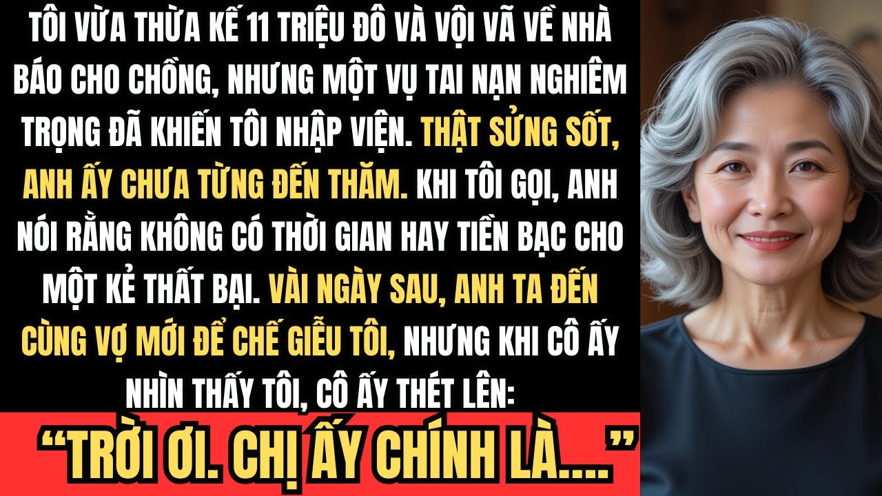 Tôi Sống Sót Sau Tai Nạn Khi Thừa Kế 11 Triệu Đô, Khi Vợ Mới Của Chồng Nhìn Thấy Tôi, Cô Ấy Thét Lên