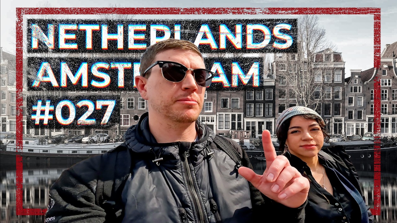 Exploring the Dutch capital of Amsterdam (#027)