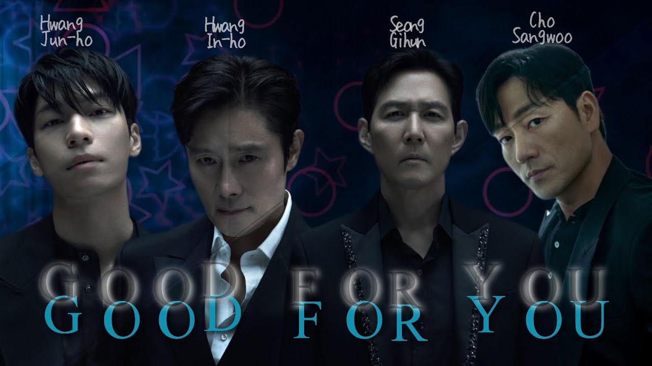 good for you ★ squid game men [FMV]