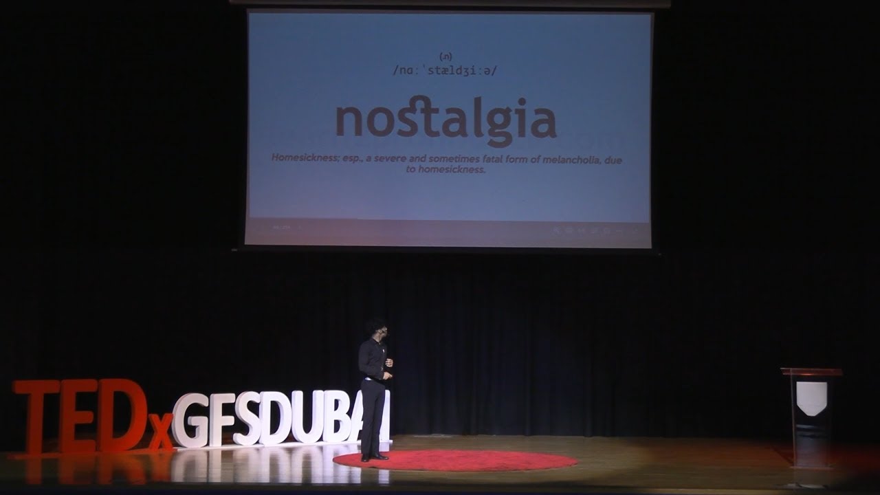 Nostalgia and the Comfort of Familiarity | Abhishek Kumar | TEDxGEMS Founders School Dubai