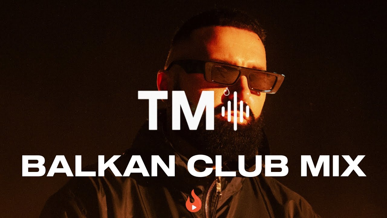 BALKAN CLUB MIX🔥SAMO HITOVI🔥BALKAN MIX🚨NOVE PJESME🚨🆕