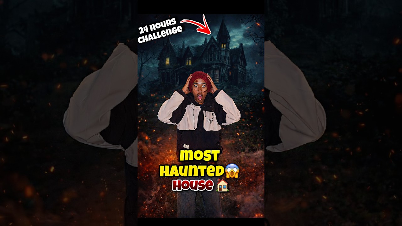 Most Haunted House 24 hours😱 