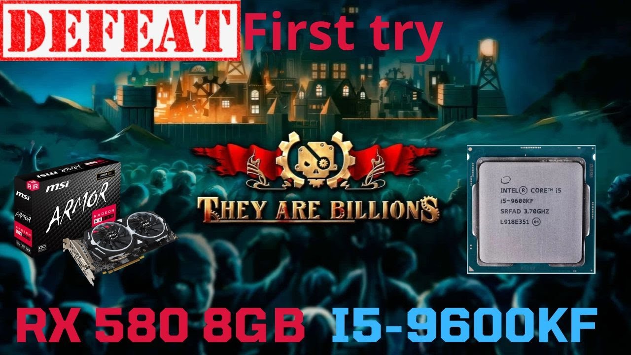 They Are Billions |rx580 |defending the bridge first try | not prepared at all