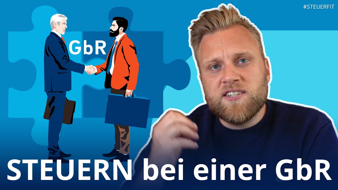 Steuern für GbR einfach erklärt: Umsatzsteuer, Gewerbesteuer und Einkommensteuer