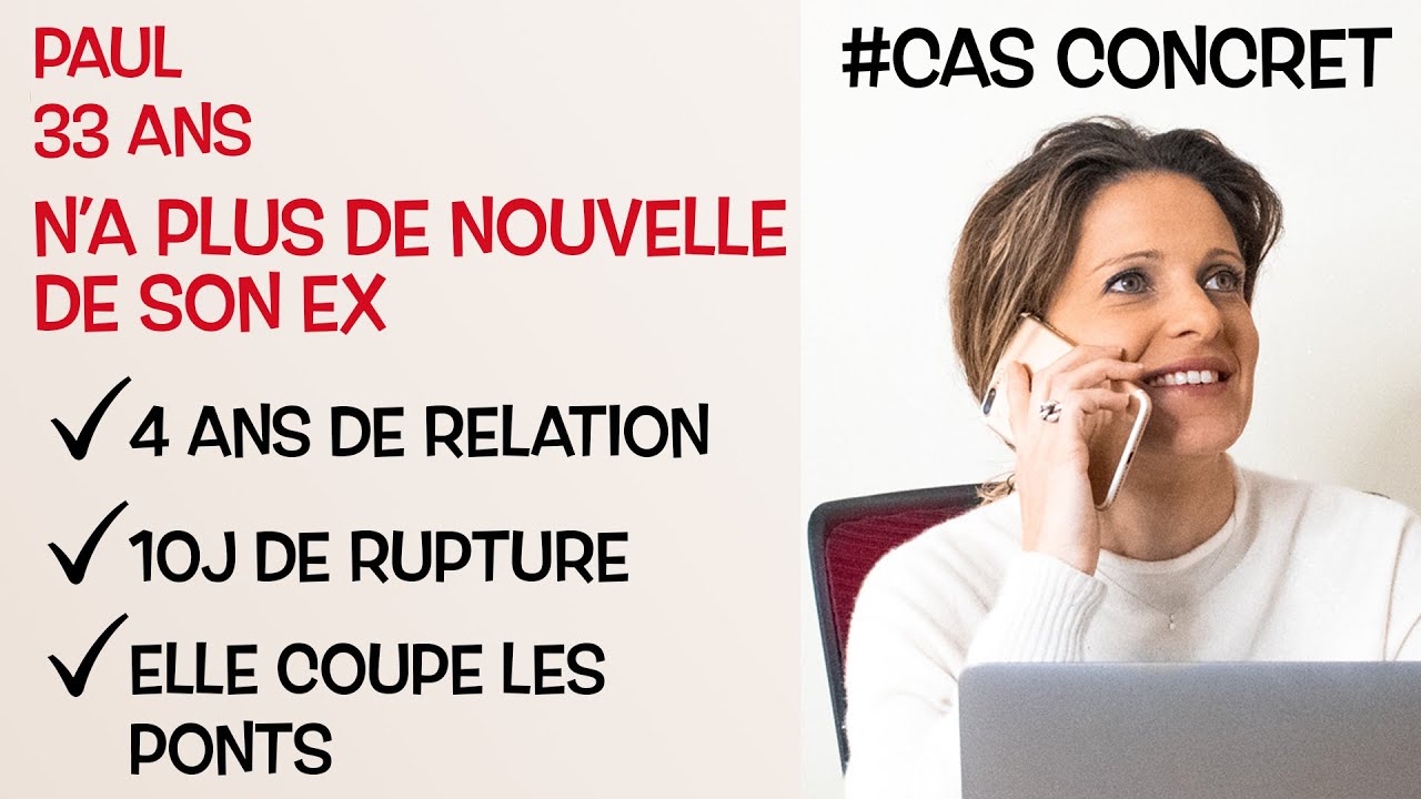 Que FAIRE mon ex ne me DONNE plus de NEWS ?