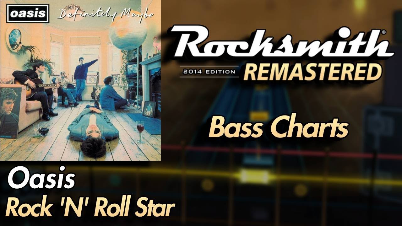 Oasis - Rock 'N' Roll Star | Rocksmith® 2014 Edition | Bass Chart