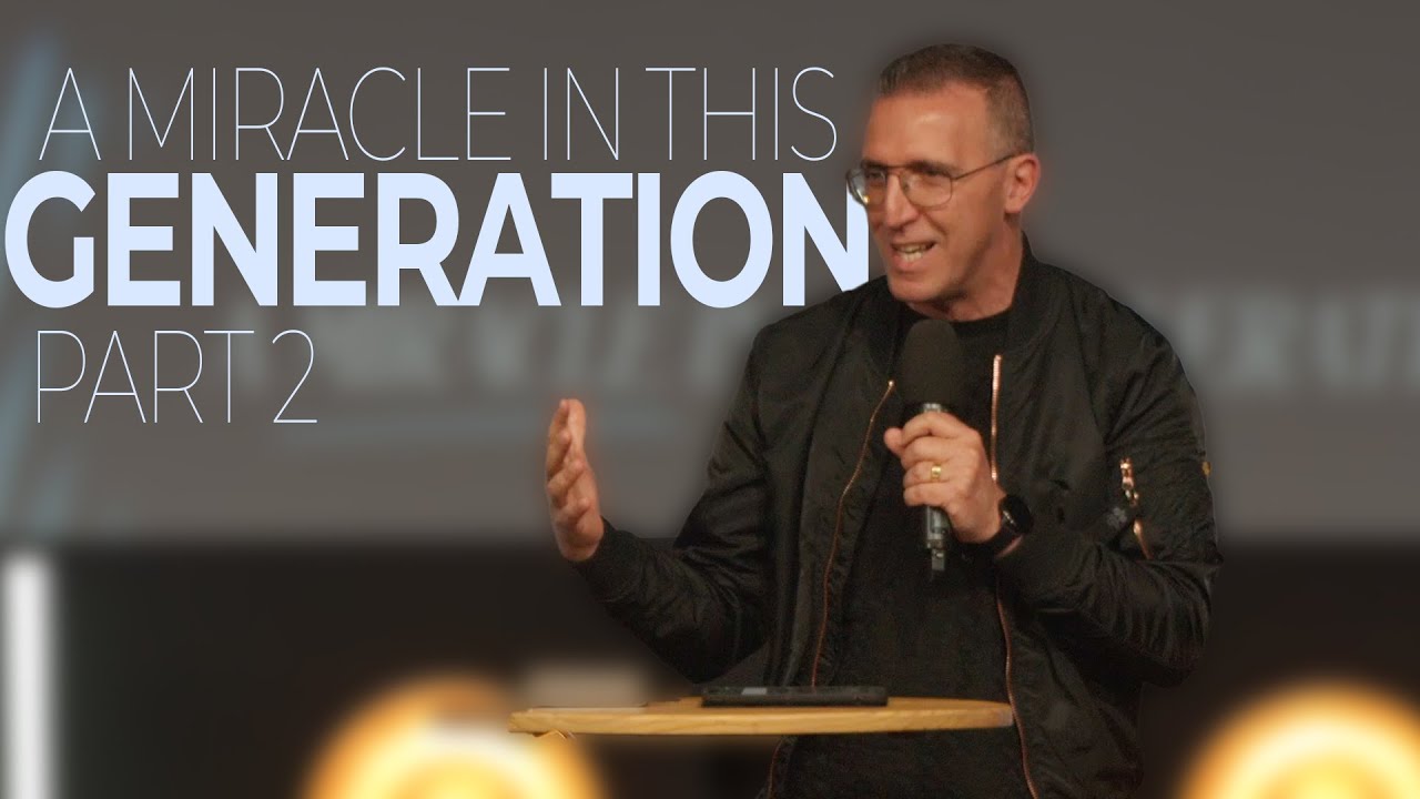 A Miracle In This Generation | Part 2 | Jonothan Fontanarosa