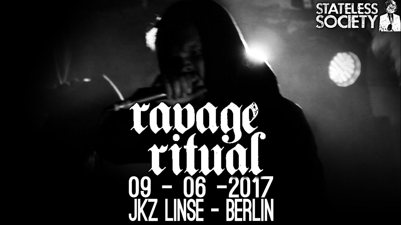 Ravage Ritual - 09-06-2017 - JKZ Linse Berlin [Full Set]