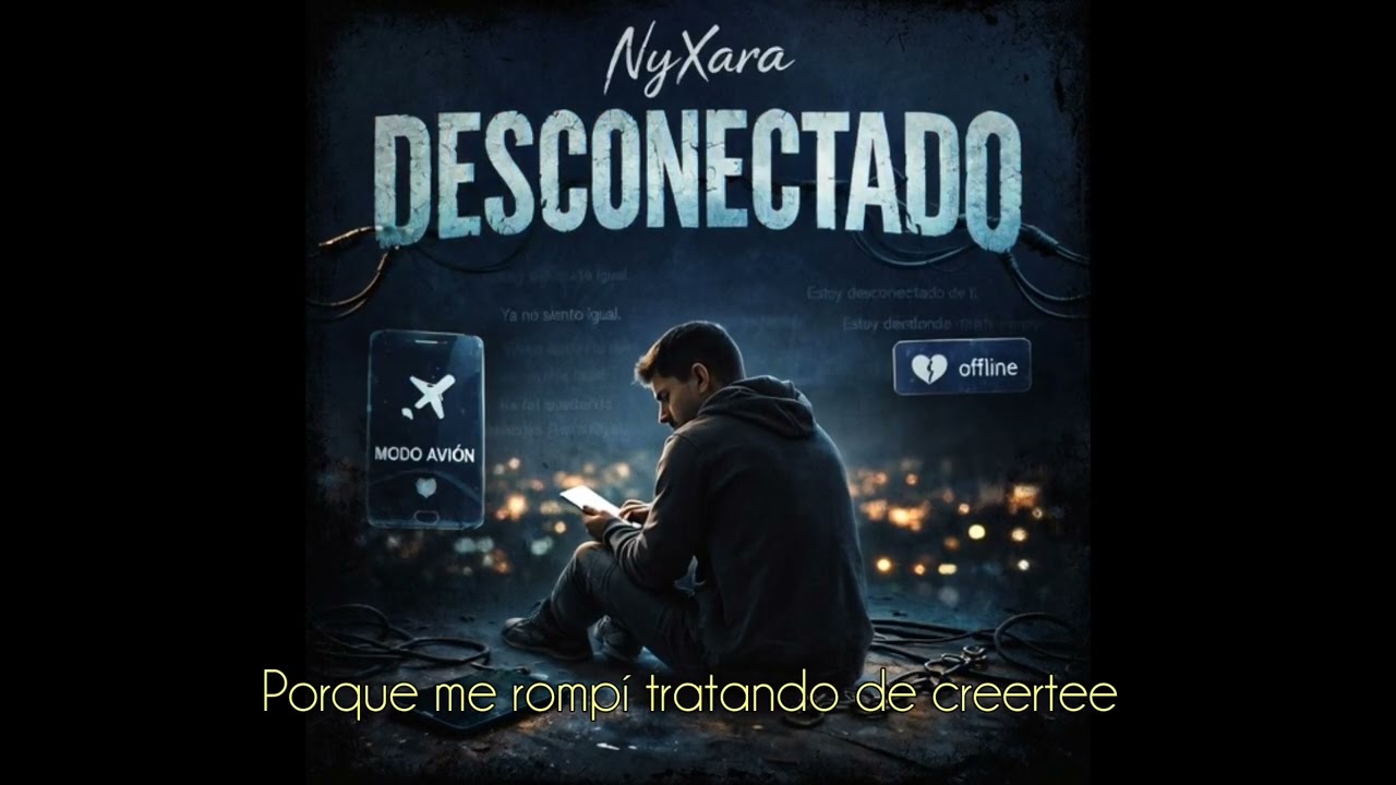NyXara - Desconectado (Visualizer)