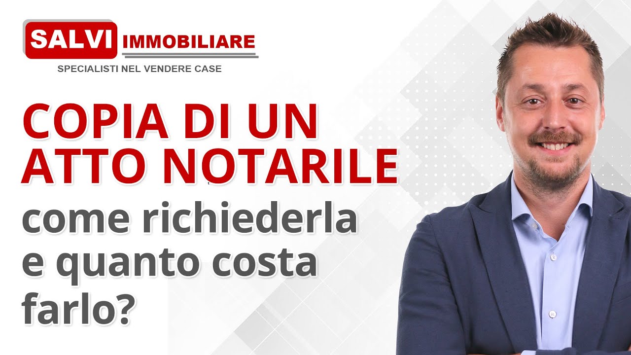 Copia di un atto notarile: come richiederla e quanto costa farlo?
