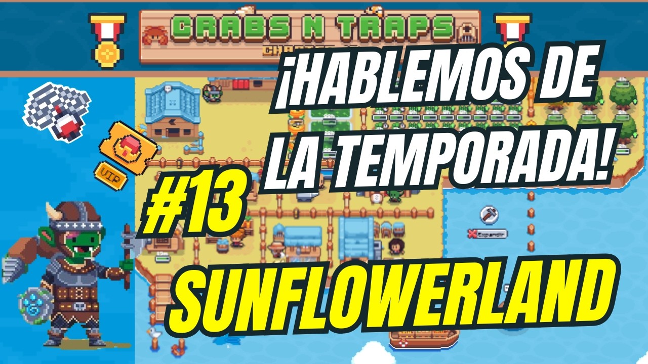 ✅Capitulo #13 𝘚𝘶𝘯𝘧𝘭𝘰𝘸𝘦𝘳𝘭𝘢𝘯𝘥🌻🦀 Traps and Crabs 🦀🌻