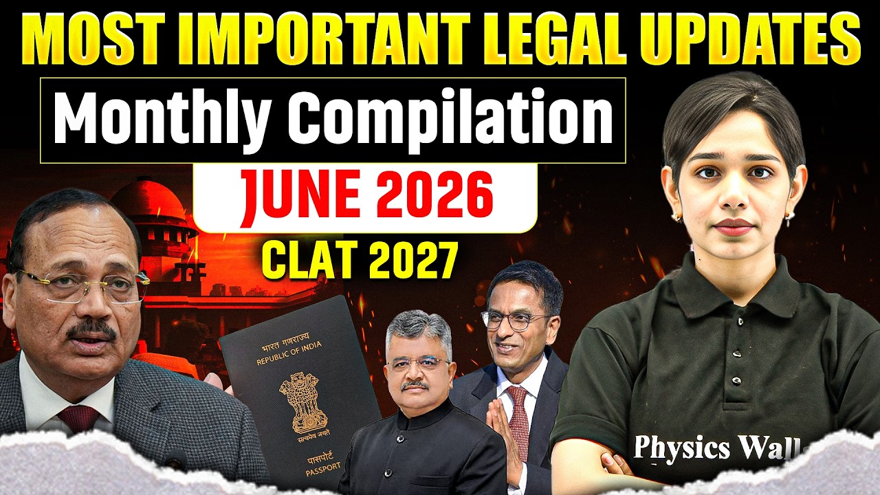 CLAT 2027 | June 2026 Most Important Legal Updates 🔥 | Monthly Current Affairs for Law Entrance
