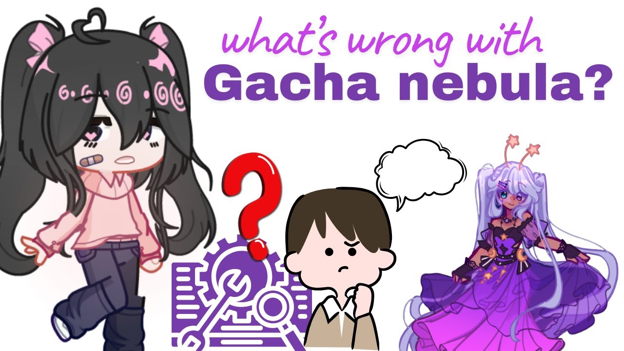 Что не так с Gacha Nebula?