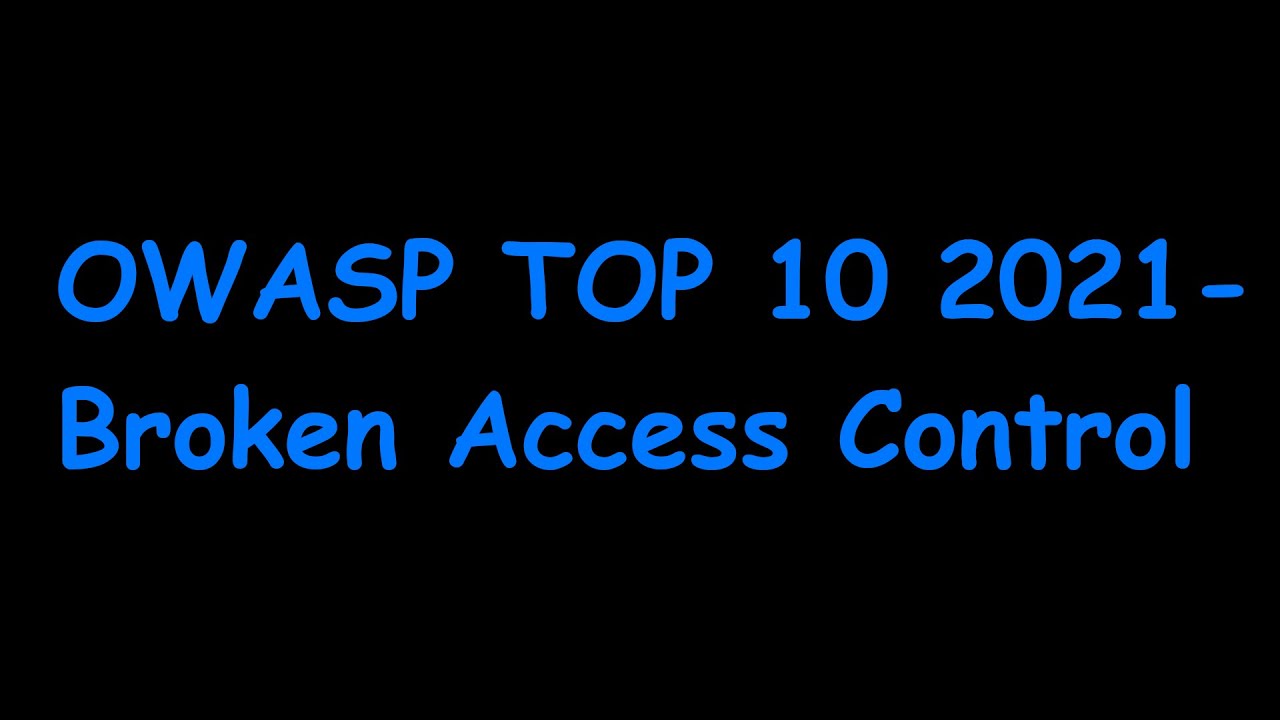 OWASP TOP 10 2021 | A01:2021 Broken Access Control