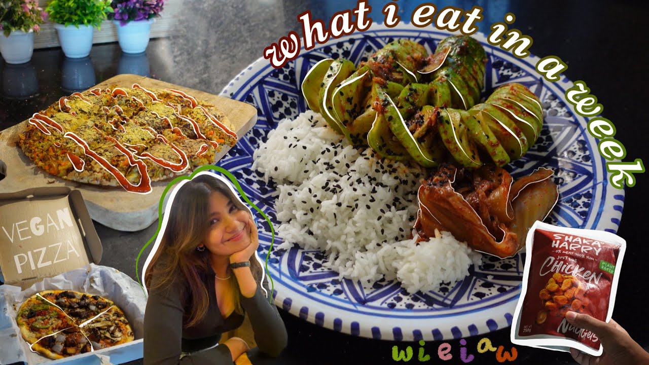 what i eat in a week (i went vegan for a week, am i a vegan now?)