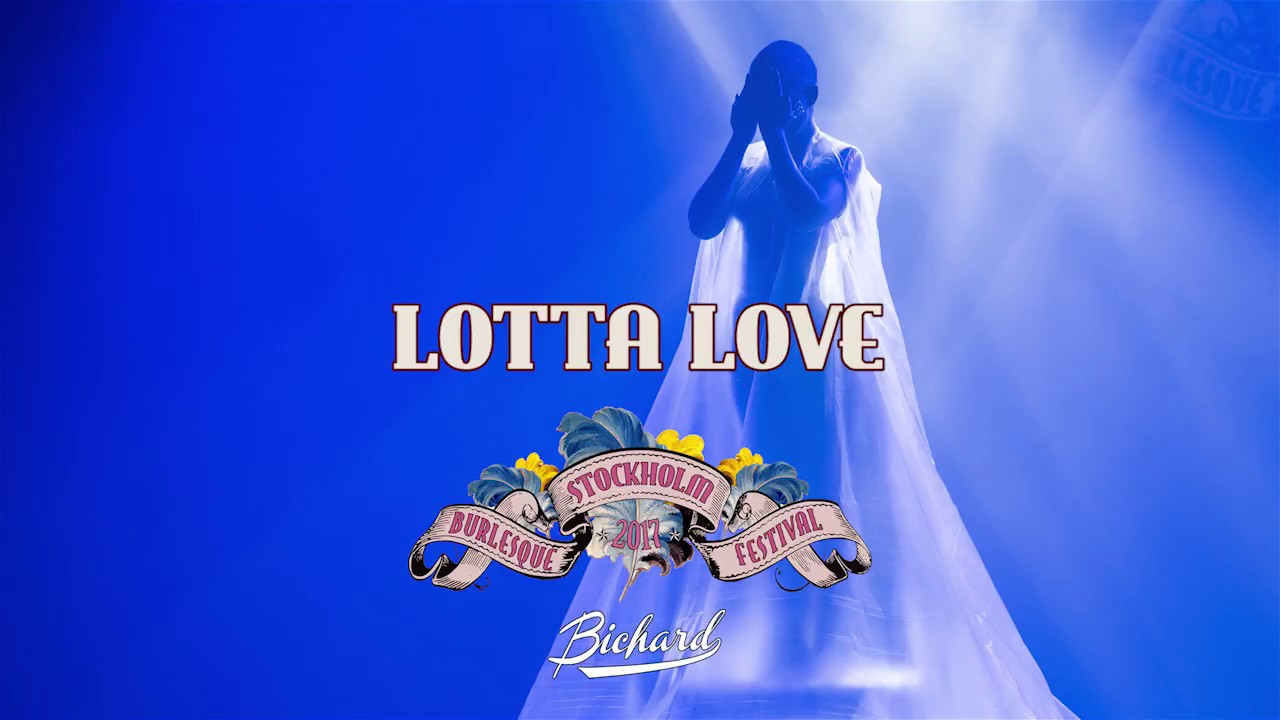 Lotta Love - 7th International Stockholm Burlesque Festival