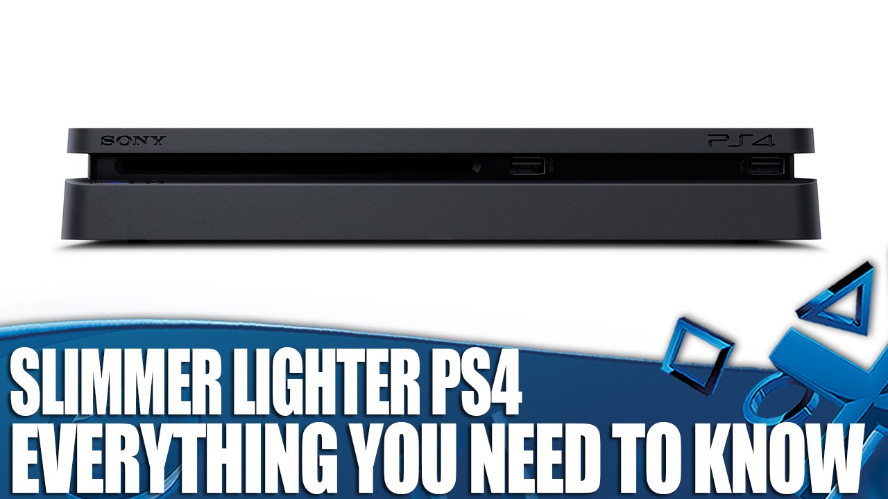 The New Slimmer, Lighter PlayStation 4 - Everything You Need To Know