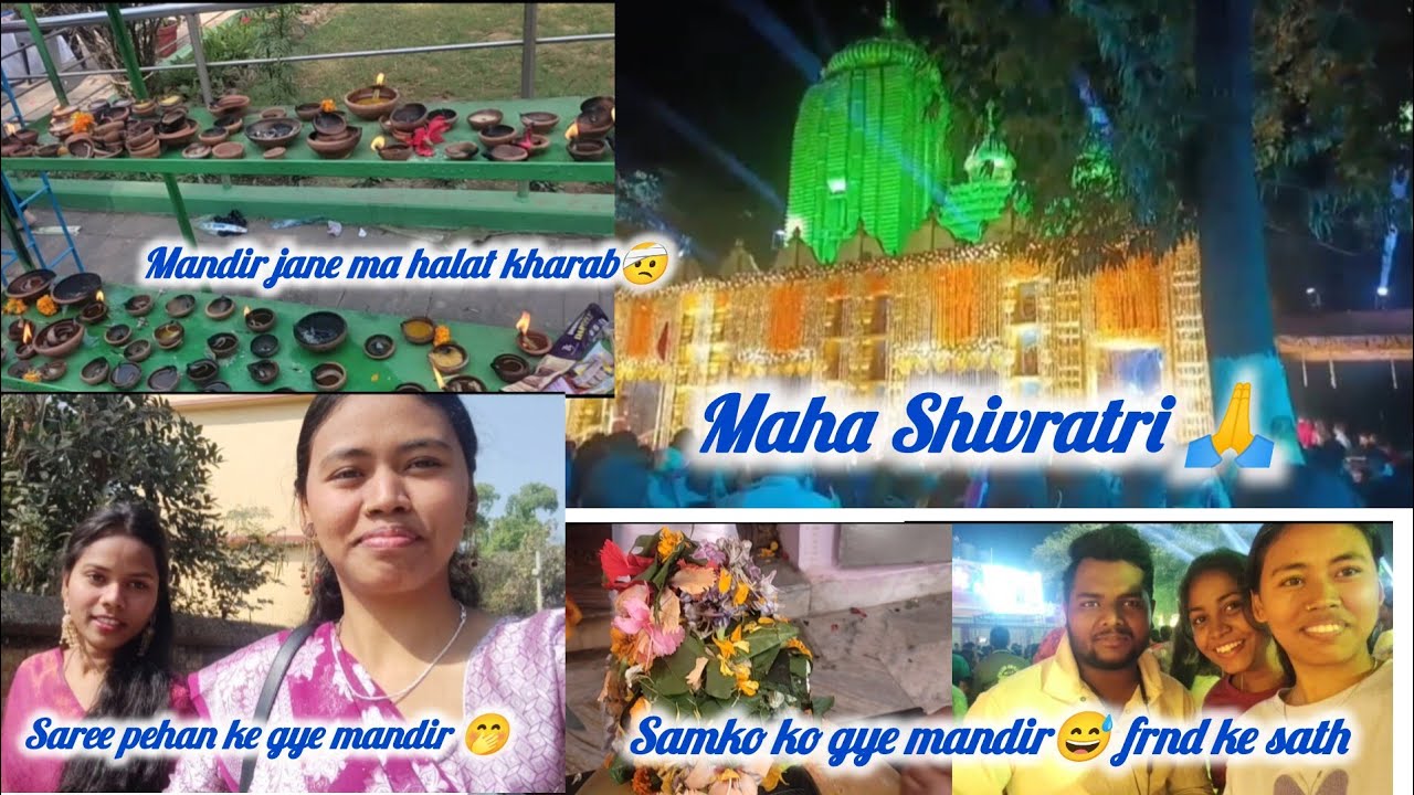 Maha shivaratri special🙏🙏 ma frnds ke sath gye mandir❤ mini vlg 16/100 #minivlog #mahadev 