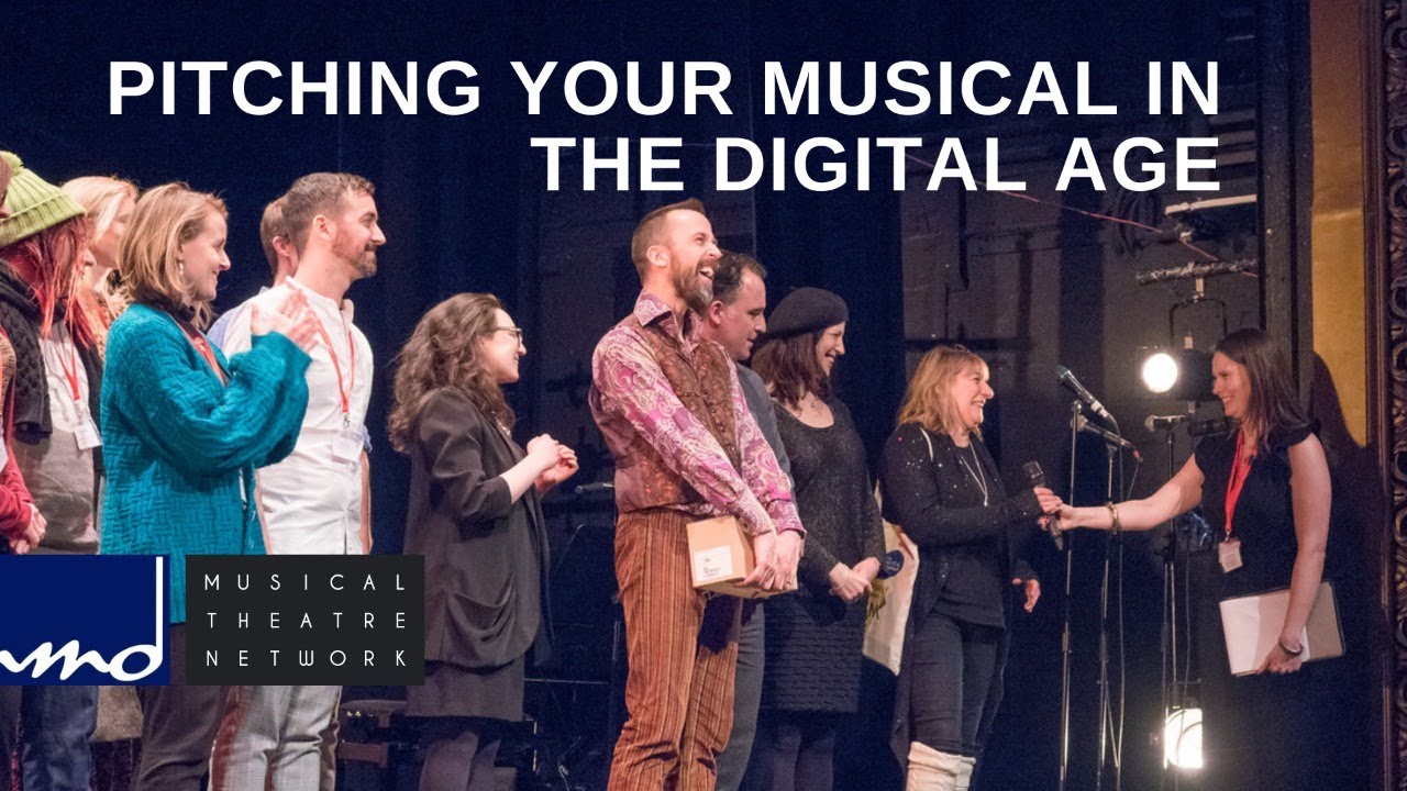 Pitching Your Musical in the Digital Age - Part 1 : Preparation & Creation