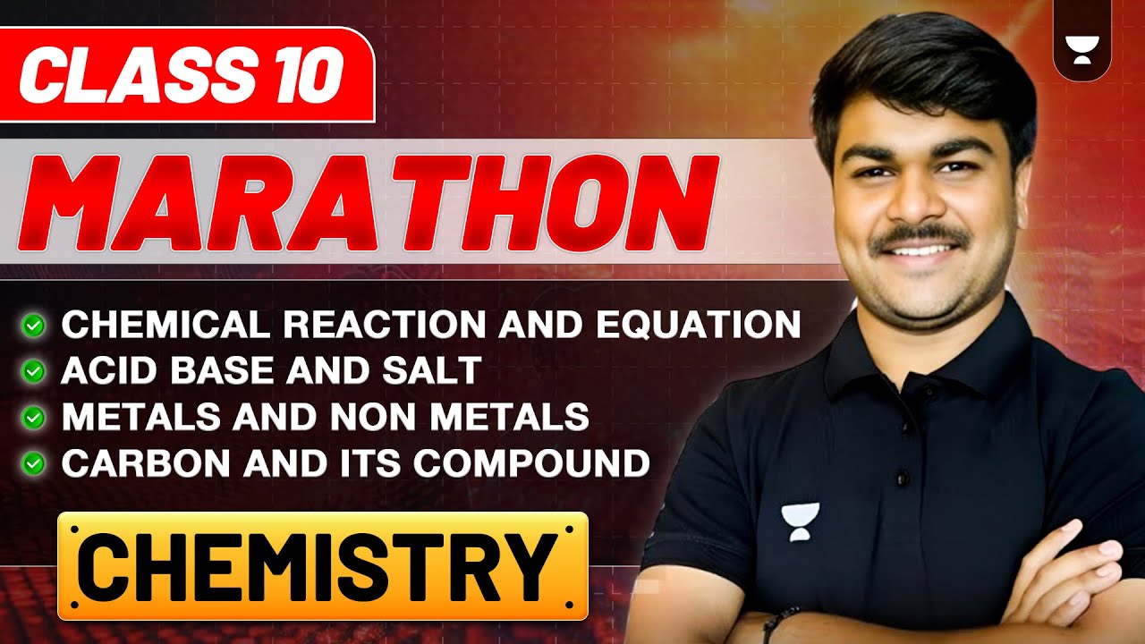 Class 10 Science - Complete Chemistry (Theory + PYQs) | Marathon Series | Om Jadhav Sir