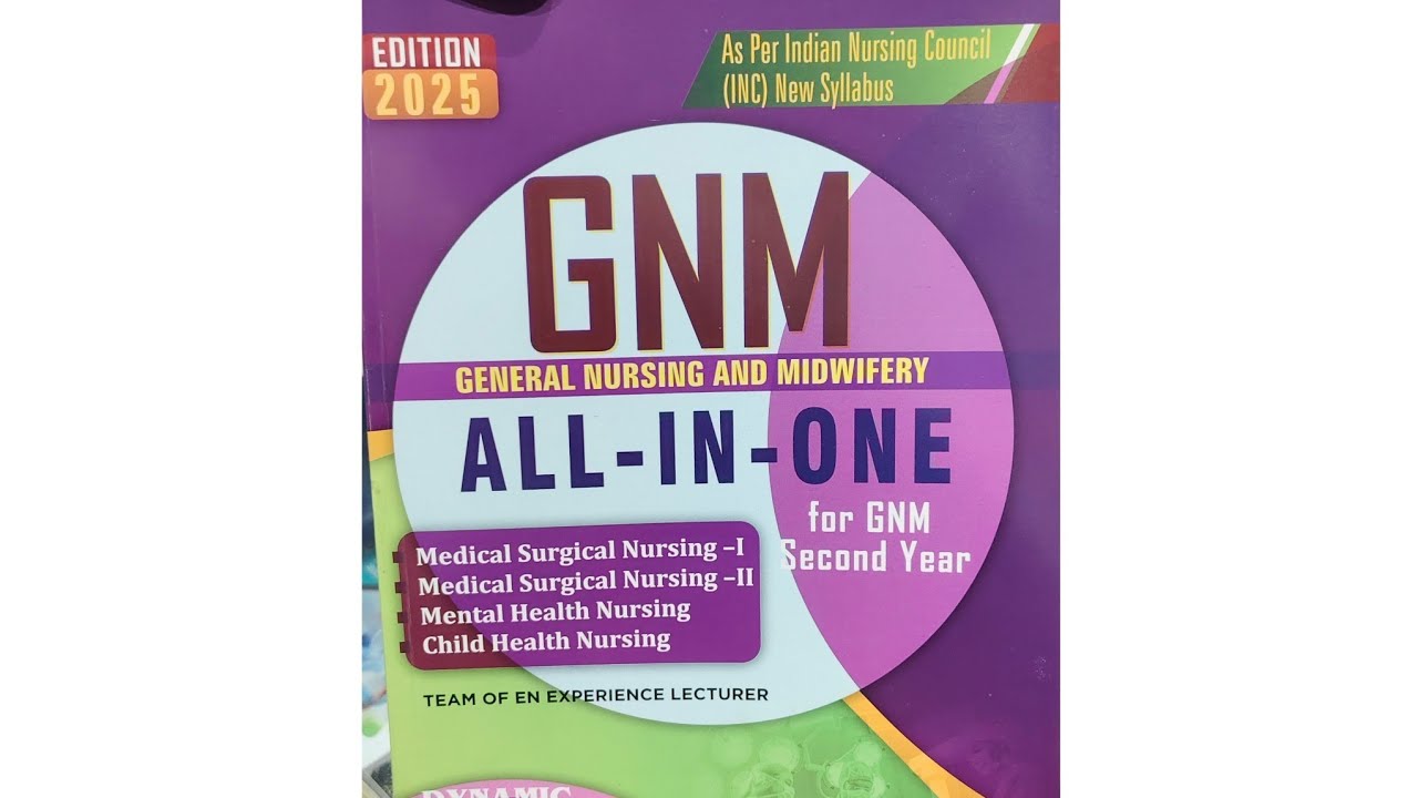 GNM 2ND YEAR NURSING. ALL IN ONE. NEW EDITION 2025. BY DYNAMIC PUBLISHERS. HOME DELIVERY, 4K VIDEO