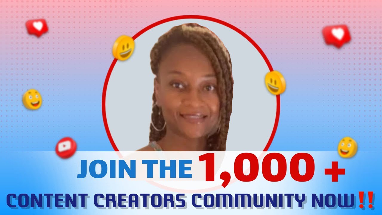 1,000 + New Content Creators Community