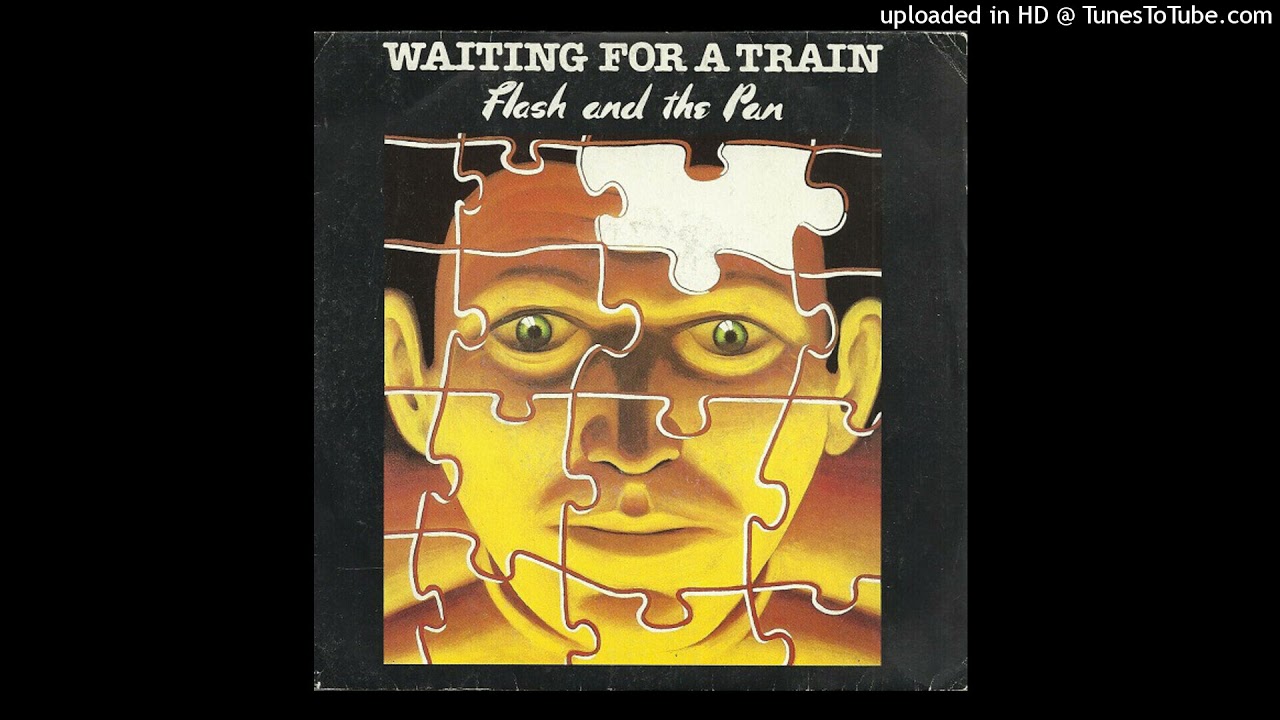 FLASH AND THE PAN - Waiting For A Train (1982 1st version) [magnums extended mix]