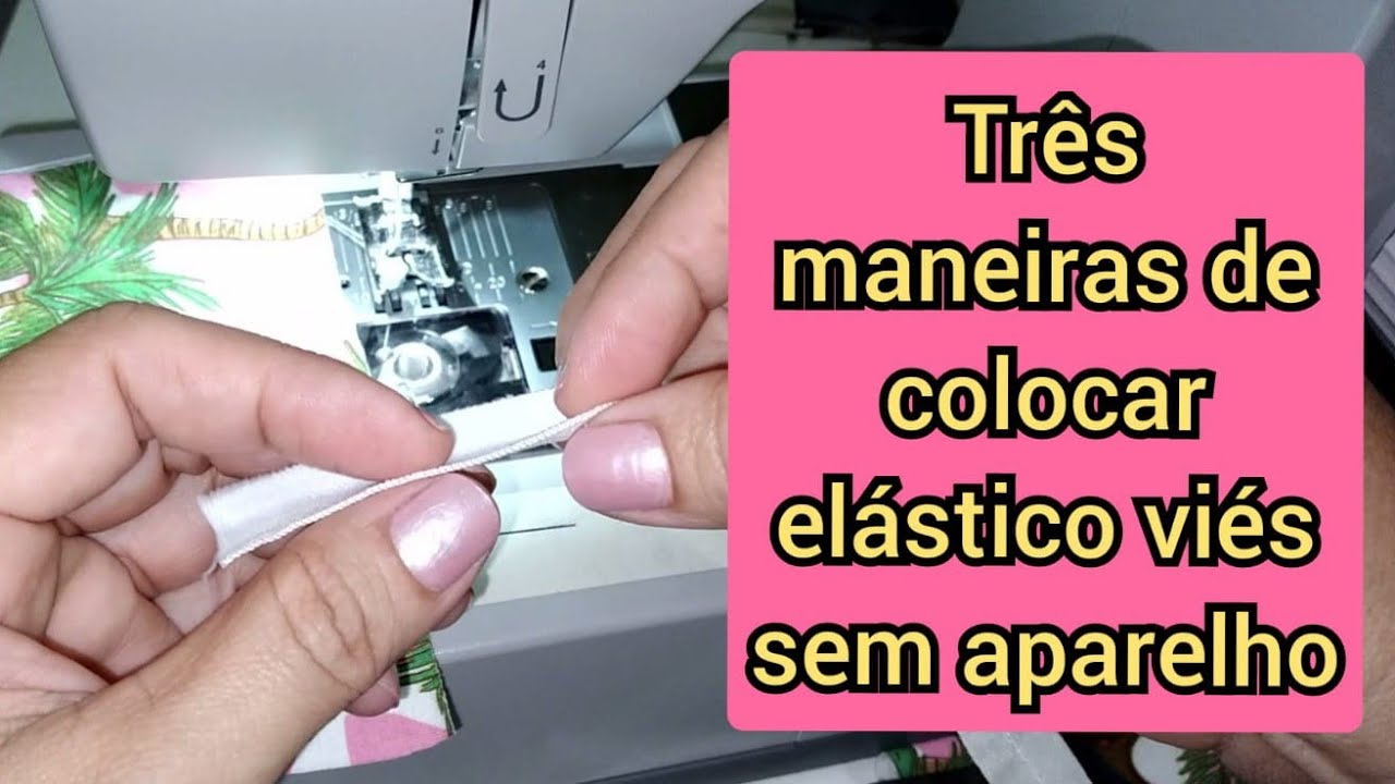 ☝️Três maneiras de colocar elástico viés sem aparelho na máquina doméstica #iniciantes