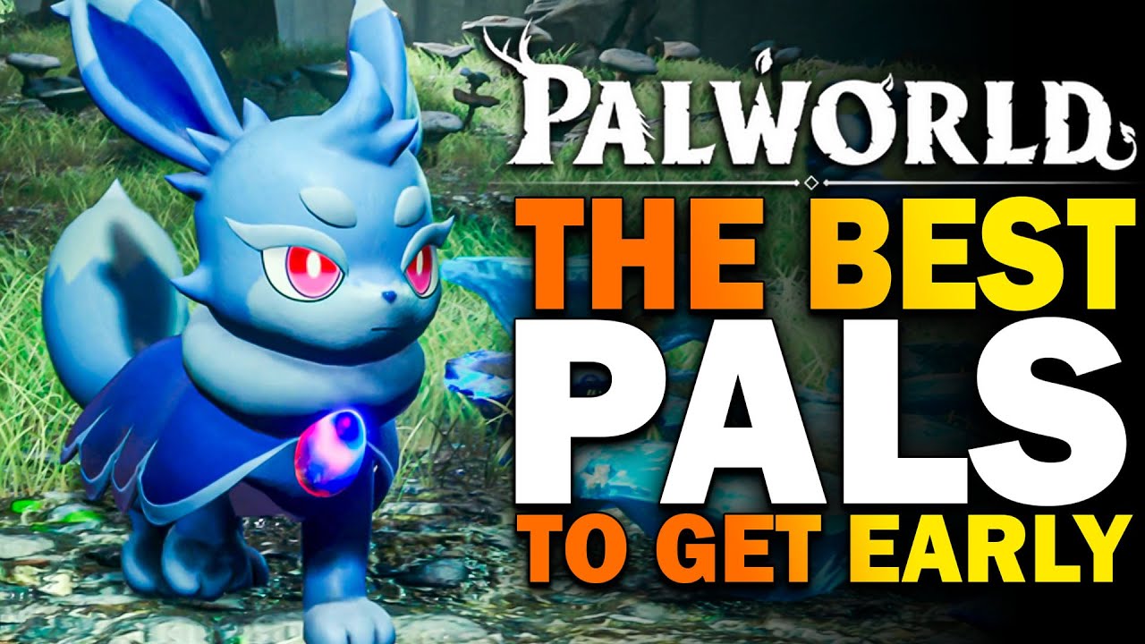 Palworld, ЛУЧШИЕ ДРУЗЬЯ, которых стоит приобрести РАНЬШЕ! Лучшие друзья для начала игры в Palworl...